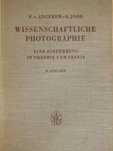 E. v. Angerer - Wissenschaftliche Photographie [antikvár]