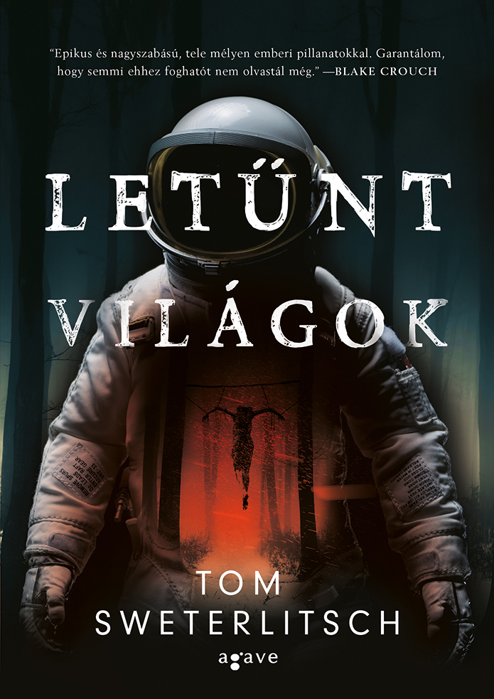 Tom Sweterlitsch - Letűnt világok [eKönyv: epub, mobi]