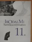 Mohácsy Károly - Irodalmi szöveggyűjtemény 11. [antikvár]