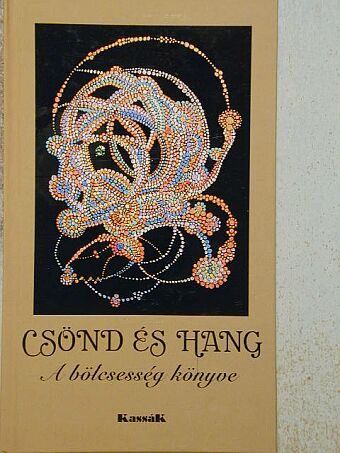 Csönd és hang [antikvár]