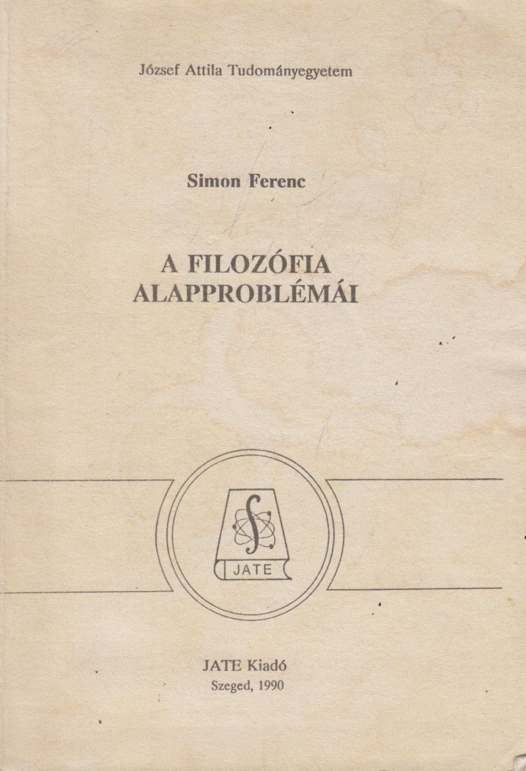 Simon Ferenc - A filozófia alapproblémái [antikvár]