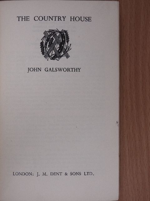 John Galsworthy - The country house [antikvár]