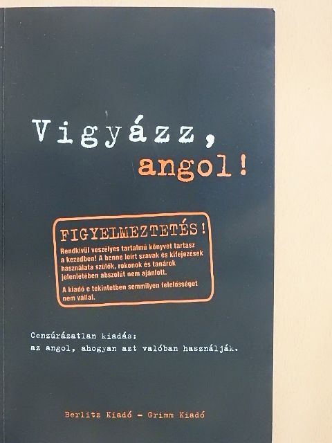 Claire Bell - Vigyázz, angol! [antikvár]