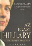 KLEIN, EDWARD - Az igazi Hillary [antikvár]