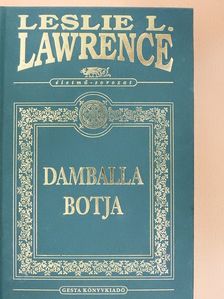 Leslie L. Lawrence - Damballa botja (dedikált példány) [antikvár]