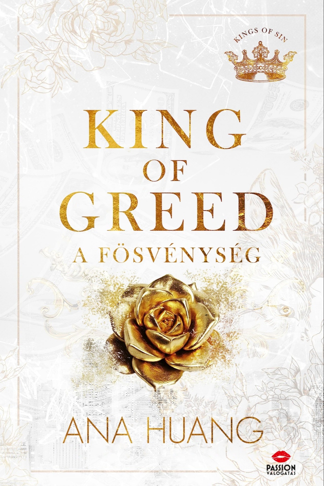 Ana Huang - King of Greed - A fösvénység [eKönyv: epub, mobi]
