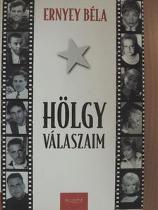 Ernyey Béla - Hölgyválaszaim [antikvár]