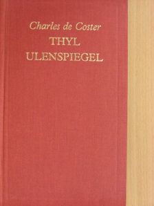 Charles de Coster - Thyl Ulenspiegel [antikvár]