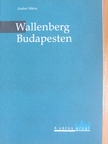 Ember Mária - Wallenberg Budapesten [antikvár]