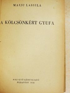 Maiju Lassila - A kölcsönkért gyufa [antikvár]