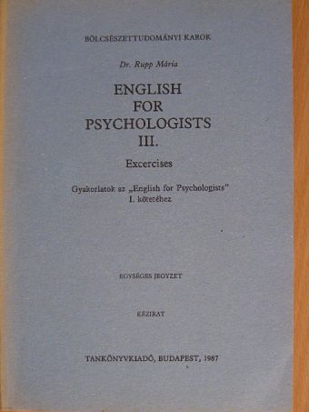 Dr. Rupp Mária - English for psychologists III. [antikvár]