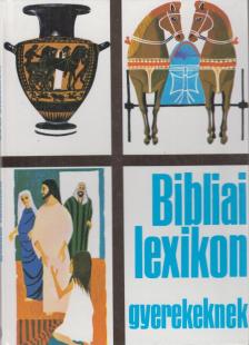Northcott, Cecil - Bibliai lexikon gyerekeknek [antikvár]