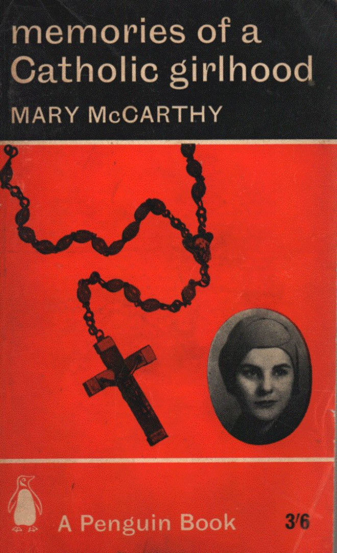 MARY MCCARTHY - Memories of a Catholic Girlhood [antikvár]