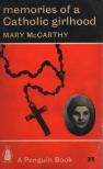 MARY MCCARTHY - Memories of a Catholic Girlhood [antikvár]