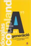 Douglas COUPLAND - A generáció [antikvár]