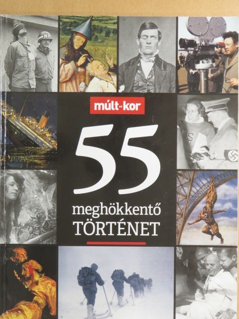 55 meghökkentő történet [antikvár]