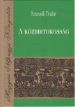 Petercsák Tivadar - A közbirtokosság (dedikált) [antikvár]