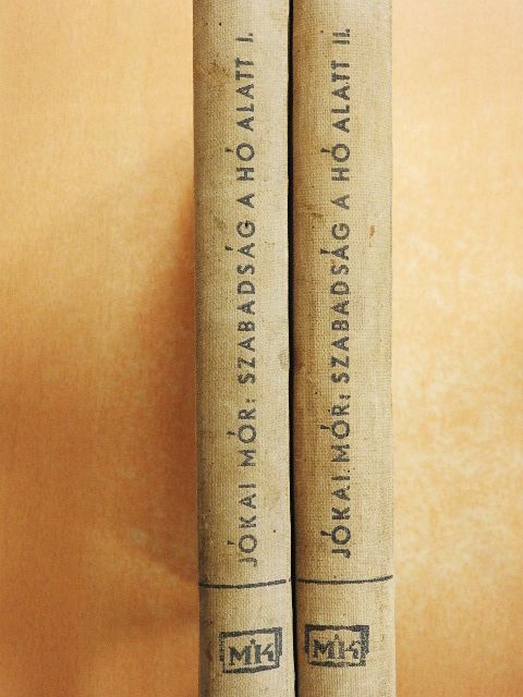 Jókai Mór - Szabadság a hó alatt I-II. [antikvár]