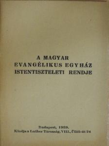 A magyar evangélikus egyház istentiszteleti rendje [antikvár]