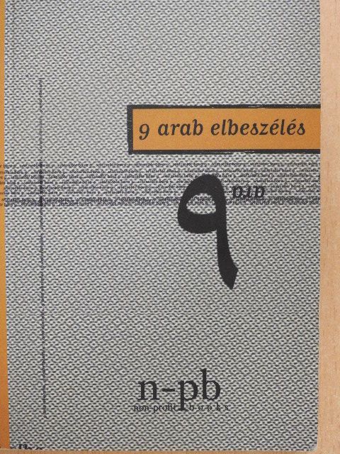 Abd Ar-Rahmán As-Sarqáwí - 9 arab elbeszélés [antikvár]