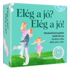 Mindwell szülő kártyajáték 160 kérdéssel: Elég a jó? Elég a jó!