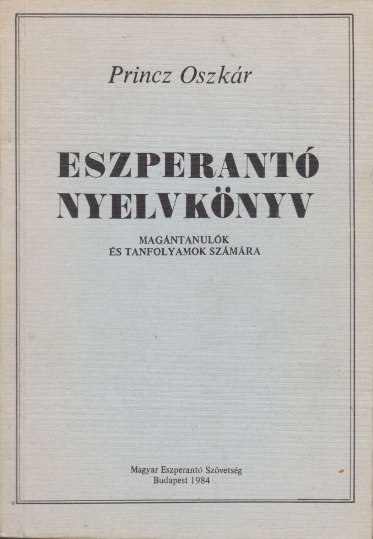 Princz Oszkár - Eszperantó nyelvkönyv [antikvár]