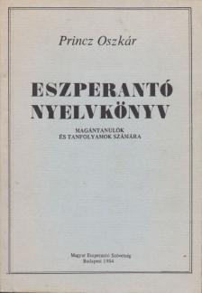 Princz Oszkár - Eszperantó nyelvkönyv [antikvár]