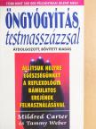 Mildred Carter - Öngyógyítás testmasszázzsal [antikvár]