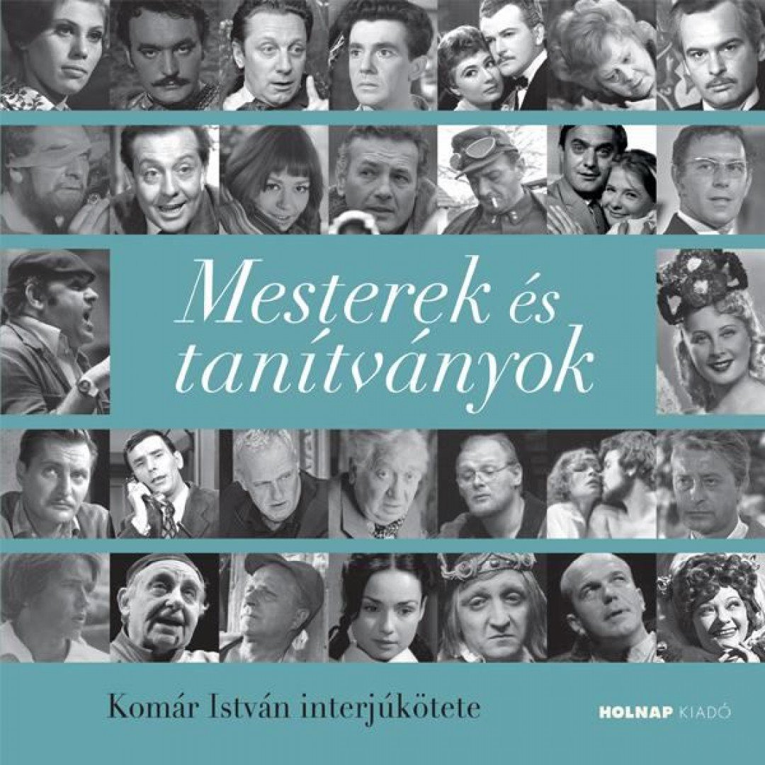 Komár István - Mesterek és tanítványok [antikvár]