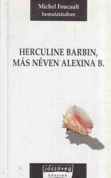 Herculine Barbin, más néven Alexina B. [antikvár]
