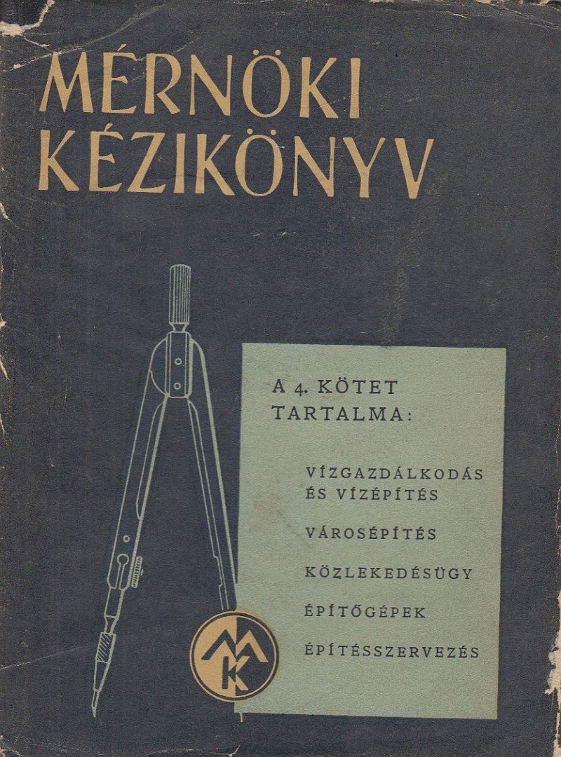 DR. PALOTÁS LÁSZLÓ - Mérnöki kézikönyv 4. kötet [antikvár]