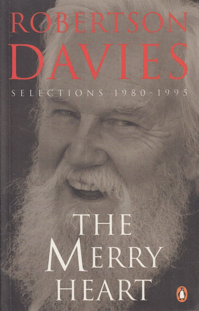 Robertson Davies - The Merry Heart [antikvár]