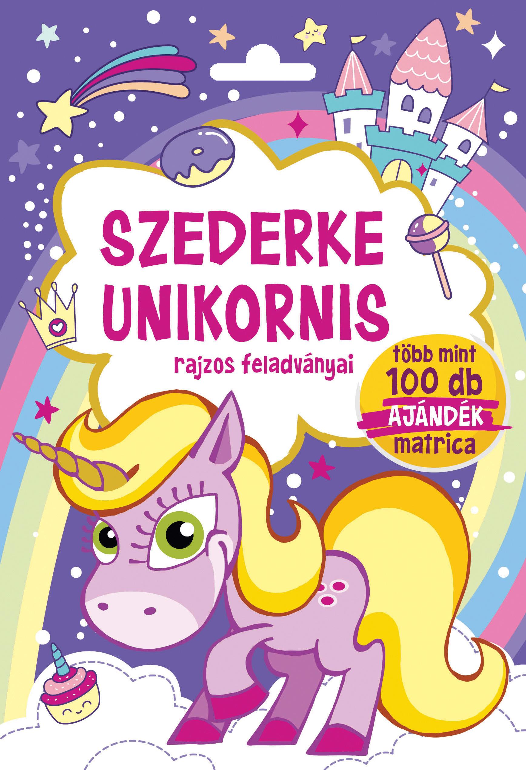 Szalay Könyvkiadó - Szederke Unikornis - Rajzos feladványai - Több mint 100 db ajándék matrica