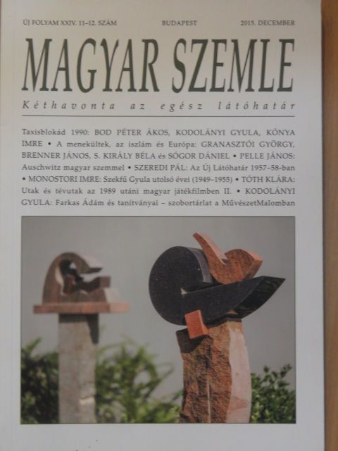 Antall József - Magyar Szemle 2015. december [antikvár]
