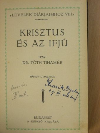 Dr. Tóth Tihamér - Krisztus és az ifjú [antikvár]