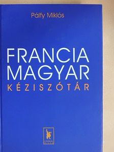 Francia-magyar kéziszótár [antikvár]
