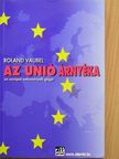 Roland Vaubel - Az Unió árnyéka [antikvár]