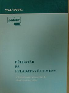 Illés Ibolya - Példatár és feladatgyűjtemény a Vállalkozói könyvvitel I. című tankönyvhöz [antikvár]