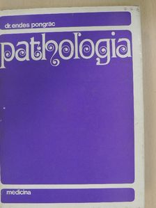 Dr. Endes Pongrác - Pathologia II. (töredék) [antikvár]