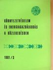 Környezetvédelem és energiagazdálkodás a közlekedésben 1981/3 [antikvár]