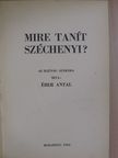 Éber Antal - Mire tanít Széchenyi? [antikvár]