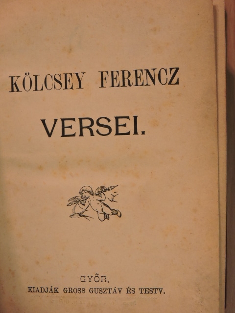 Berzsenyi Dániel - Kölcsey Ferencz versei/Csokonai versei I-II./Berzsenyi Dániel költeményei/Heine költeményei [antikvár]