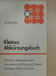 Heinz Koblischke - Kleines Abkürzungsbuch [antikvár]