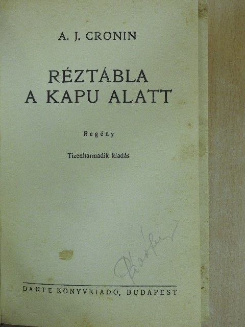 A. J. Cronin - Réztábla a kapu alatt [antikvár]