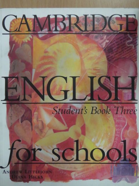 Andrew Littlejohn - Cambridge English for Schools - Student's Book Three [antikvár]