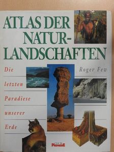 Roger Few - Atlas der Naturlandschaften [antikvár]
