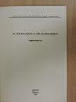 Dér Terézia - Acta Antiqua et Archaeologica - Supplementum VII. [antikvár]