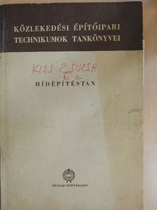 Apáti Árpád - Hídépítéstan IV. [antikvár]
