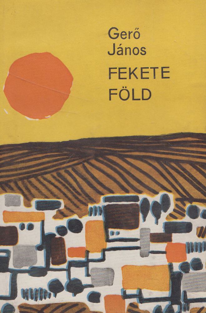 GERŐ JÁNOS - Fekete föld [antikvár]