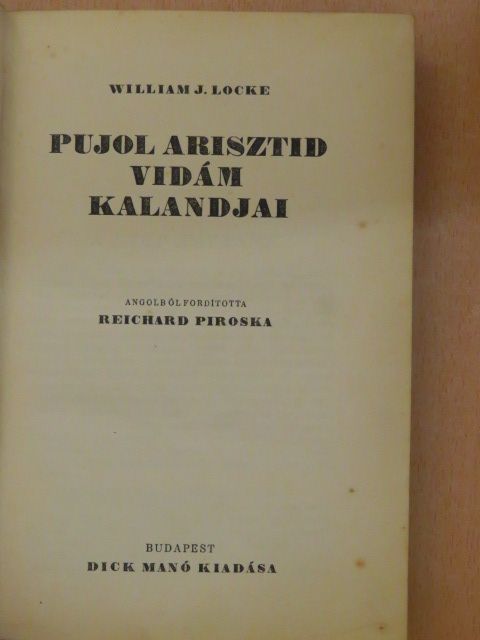 William J. Locke - Pujol Arisztid vidám kalandjai [antikvár]